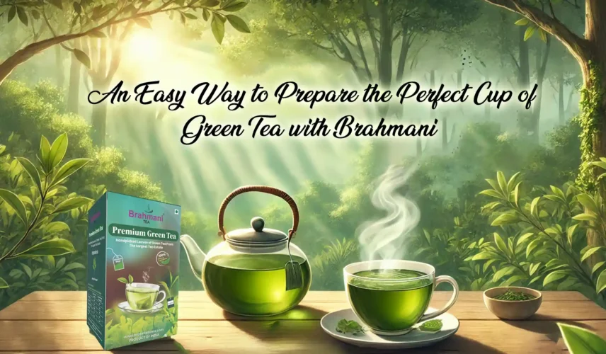 Prepare the Perfect Cup of Green Tea