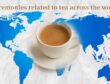 A Sip of Tradition Tea Ceremonies Around the World