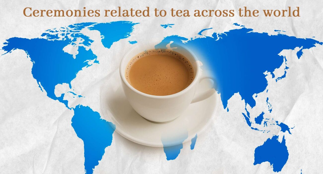 A Sip of Tradition Tea Ceremonies Around the World